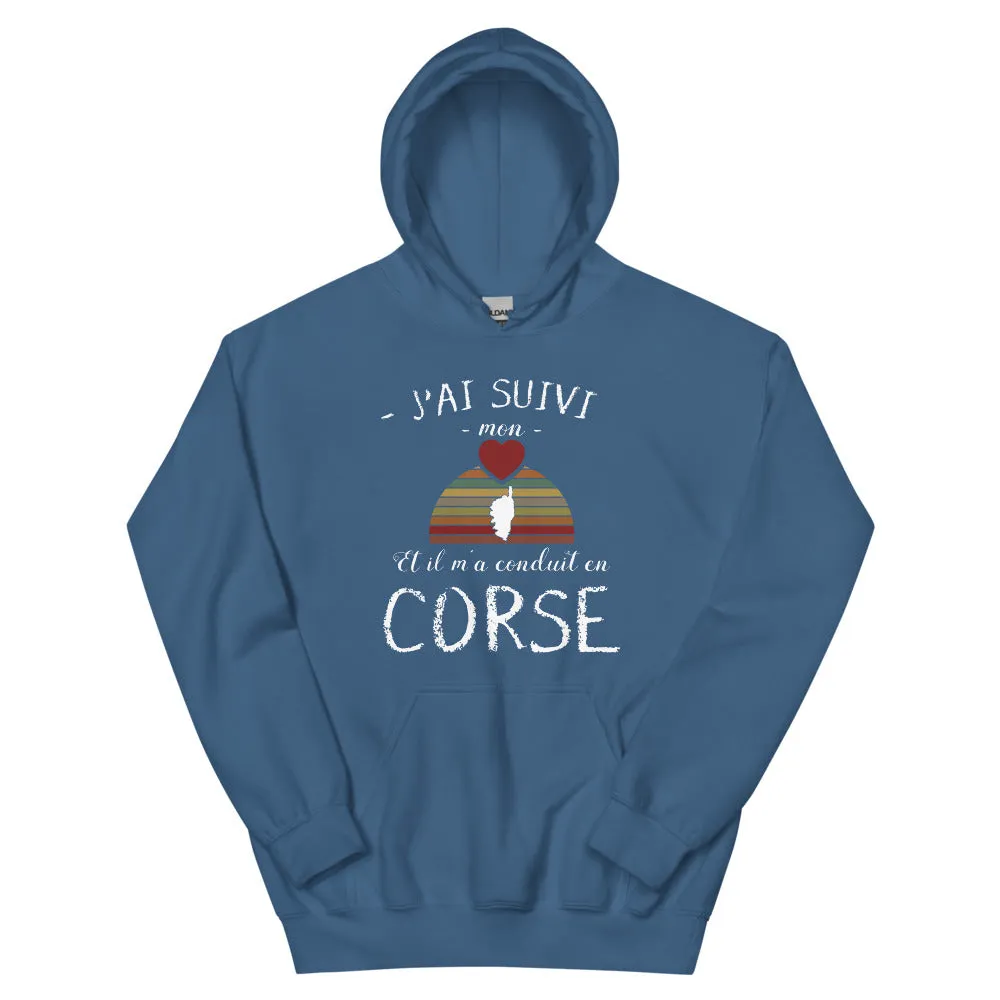 J'ai suivi mon coeur, il m'a conduit en Corse - Sweatshirt à capuche standard